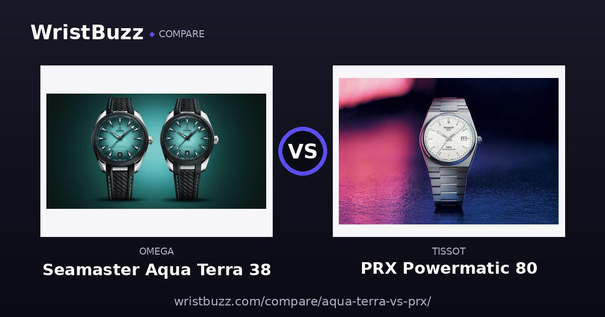 Omega Aqua Terra vs Tissot PRX