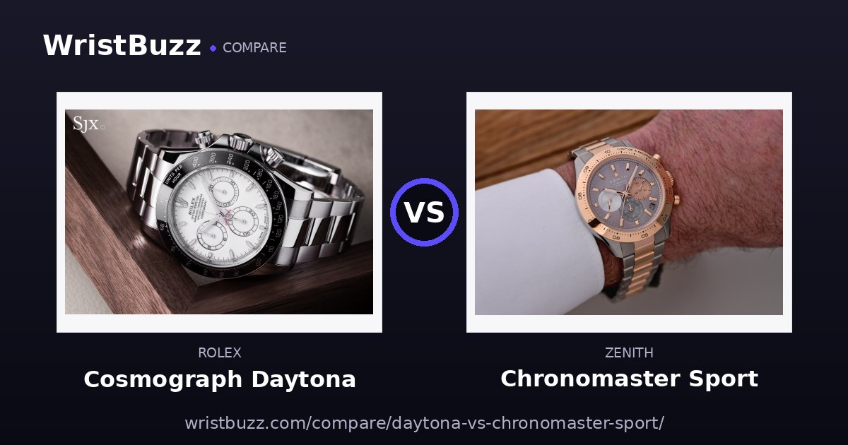 Rolex Daytona vs Zenith Chronomaster Sport
