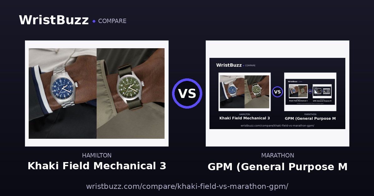 Hamilton Khaki Field Mechanical vs Marathon GPM