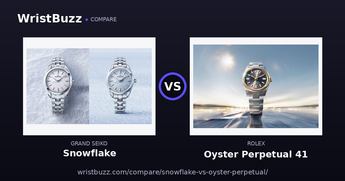 Grand Seiko Snowflake vs Rolex Oyster Perpetual