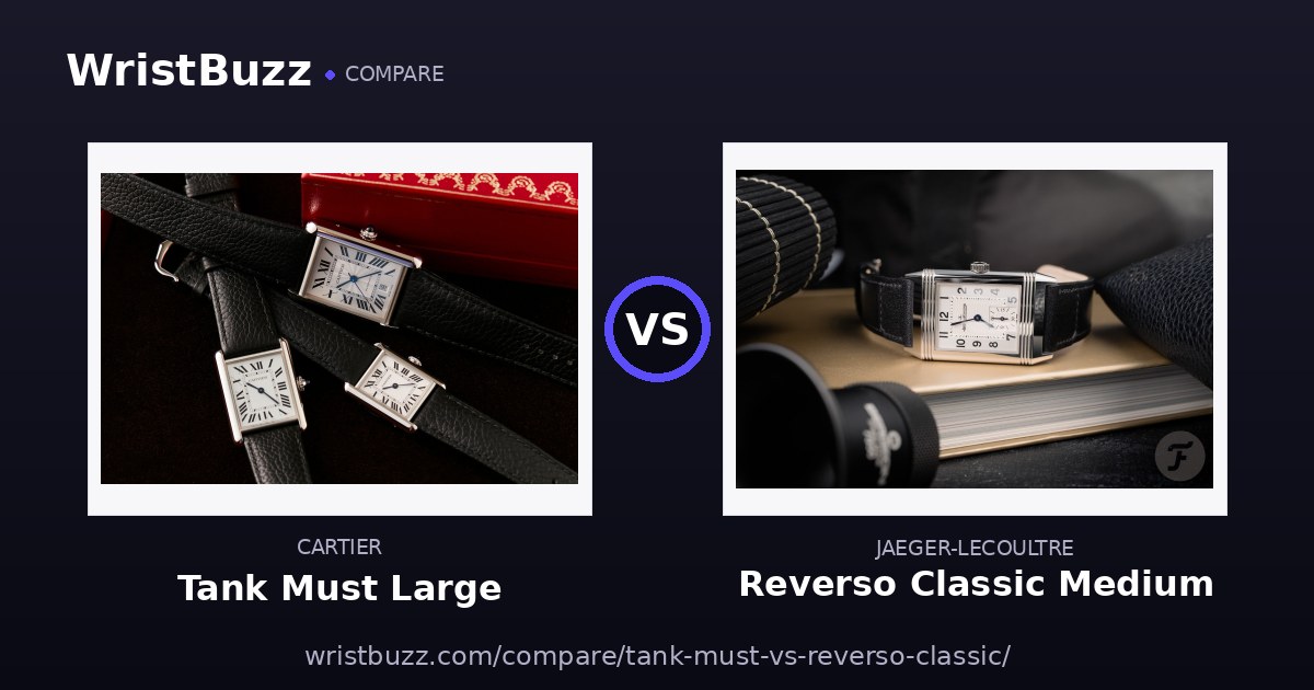 Cartier Tank Must vs Reverso Classic